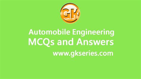 Automobile Engineering Mcqs And Answers Automobile Engineering Quiz