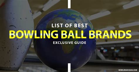 Best Bowling Ball Brands 2023 List Of 10 Best Picks