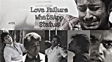 Sometime we fail in love because of some misunderstanding and confistion. Love Failure WhatsApp Status|Tamil Love Failure Songs ...