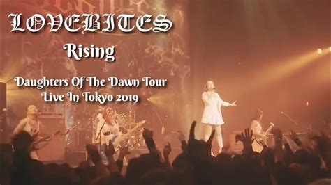 Lovebites Rising With Lyrics Daughters Of The Dawn Tour Live In