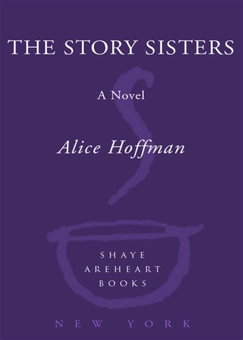 The Story Sisters Read Online Free Book By Alice Hoffman At Readanybook