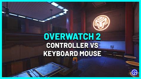 Overwatch 2 Controller Vs Keyboard Mouse Which Is Better