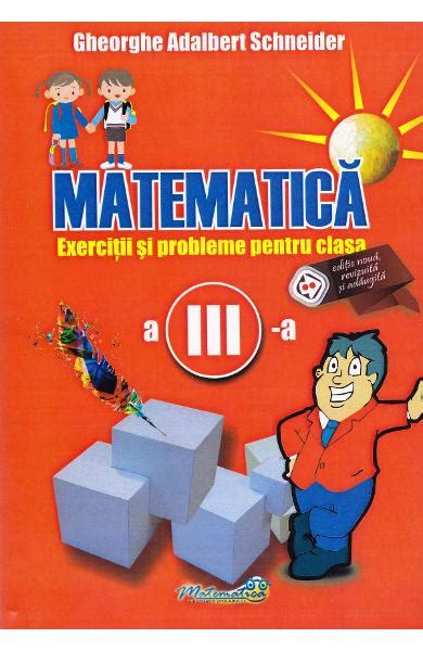 Matematica Clasa 3 Exercitii Si Probleme Gheorghe Adalbert