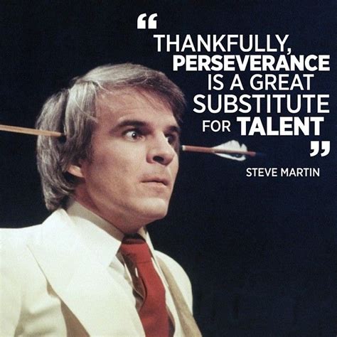 Steve Martin Quotes Relatable Quotes Motivational Funny Steve Martin Quotes At