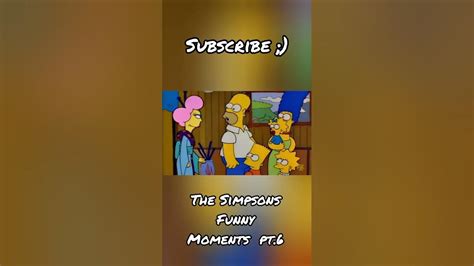 The Simpsons Funny Moments Pt6 Youtube