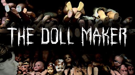 The Doll Maker Jdeschene Creepypasta Narration Youtube