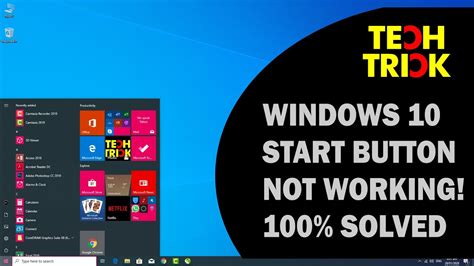 Windows 10 Start Button Not Working I 100 Solved Tech Trick Youtube