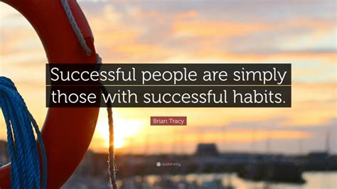 Brian Tracy Quote Successful People Are Simply Those With Successful