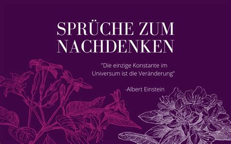 Manchmal ist man einfach in der stimmung zum. Sprüche zum Nachdenken (187 +) Liebe & Leben | Weise ...