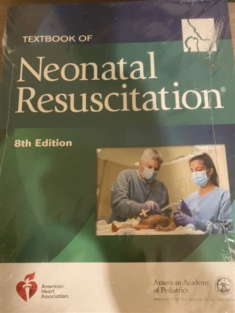 Nrp Ser Textbook Of Neonatal Resuscitation By American Heart Assoc 8e