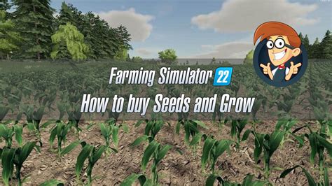 Farming Simulator 22 Como Comprar Sementes E Crescer