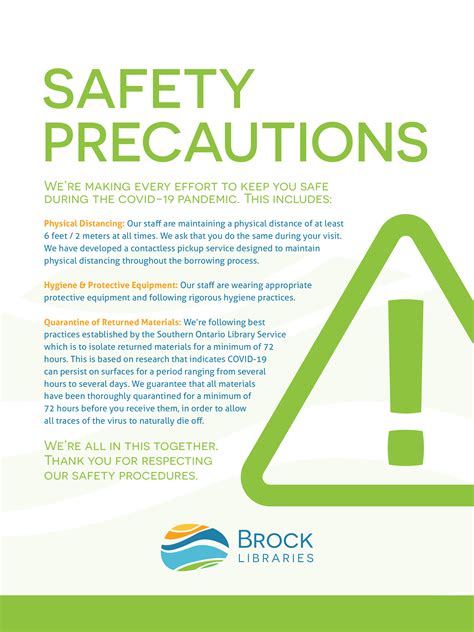 A safety precaution is any action taken before an activity to prevent danger or risk during the activity. Contactless Pickup Service - Brock Township Public Library