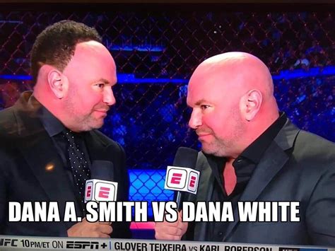 Dana A Smith Vs Dana White R Ufc