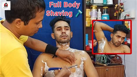 full body shaving chest and underarms shave body shaving by straight razor 🪒 ️🔥 youtube