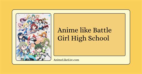 Anime Like Battle Girl High School Anime Like List