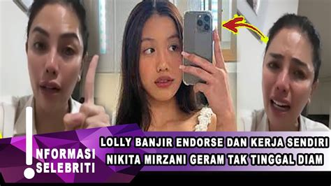 Nikita Mirzani Live Ig Ngamuk Dan Nangis Pada Lolly Infotainment