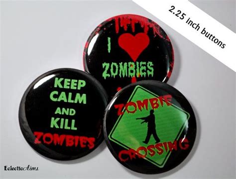 Zombies Set Of Three 225 Inch Buttons Pin Back By Eclecticaims 560