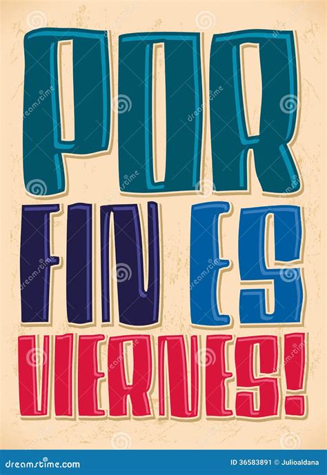 Por Fin Es Viernes Finally It S Friday Spanish Stock Vector Illustration Of Conceptual