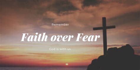 Faith Over Fear Scripture And Quotes To Help