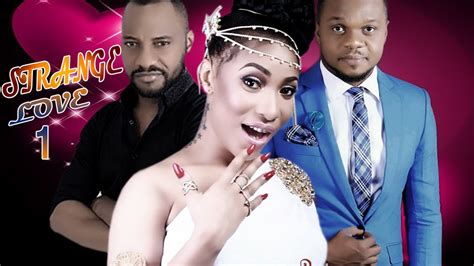 Strange Love Best Of Ken Erics Latest Nigerian Nollywood Movie Youtube