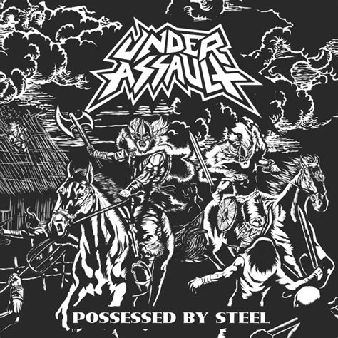 Under Assault Possessed By Steel 2017 Vinyl Discogs