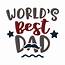 Worlds Best Dad  T Shirt TeePublic