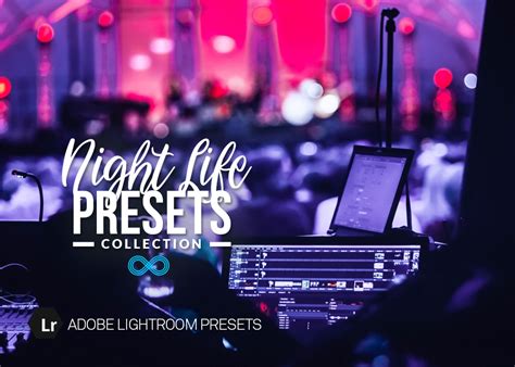 Lightroom presets are a great way to speed up photo editing. Night Life Lightroom Presets Collection for Desktop and ...