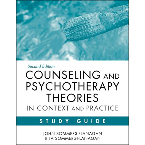 Counseling And Psychotherapy Theories In Context And Practice Study