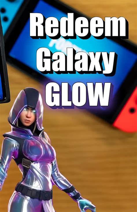 Redeem The Free Galaxy Glow Fortnite Skin And Emote On Your Samsung Phone
