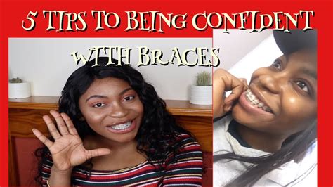 How To Be Confident With Bracesdealing With Insecurity Youtube