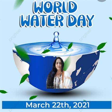 World Water Day 2021 Tr Upasna Sunil Wadhwani