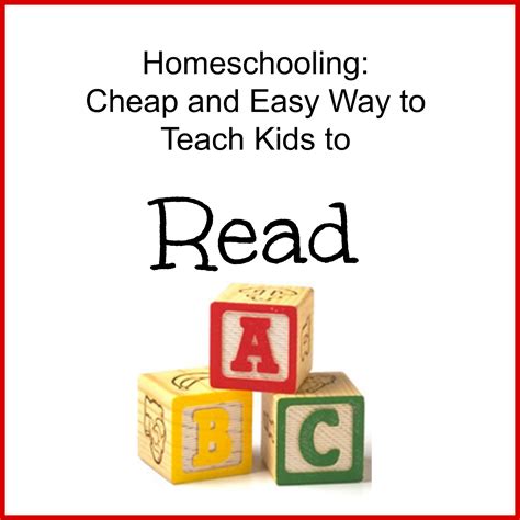 Homeschooling Cheap And Easy Way To Teach Kids To Read