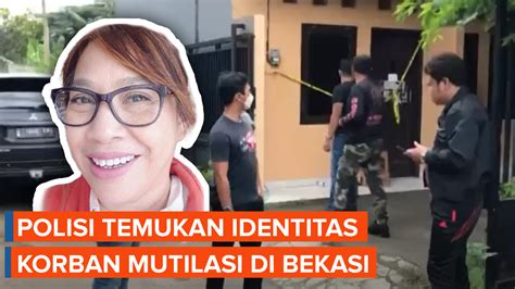 Polisi Pastikan Korban Mutilasi Di Bekasi Adalah Angela Hindriati