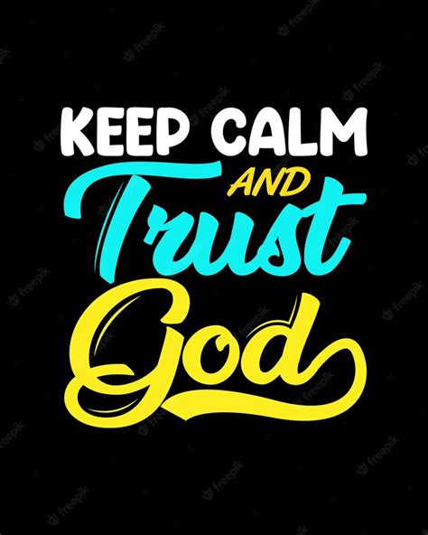 Premium Vector Keep Calm And Trust God Typography T Shirt Design