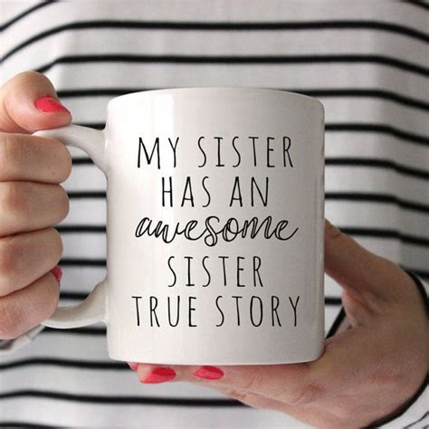 Funny Mugs My Sister Has An Awesome Sister Ts For Sister Etsy