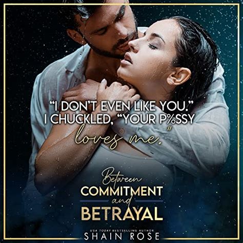 between commitment and betrayal by shain rose goodreads