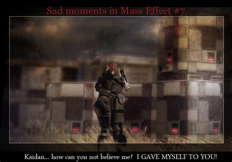Sad Moments In Mass Effect 7 By Maqeurious On Deviantart