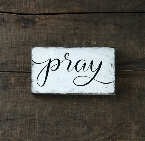 Pray Distressed Wood Sign The Weed Patch
