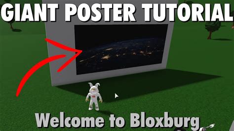 How To Make A Giant Poster Welcome To Bloxburg Roblox Youtube