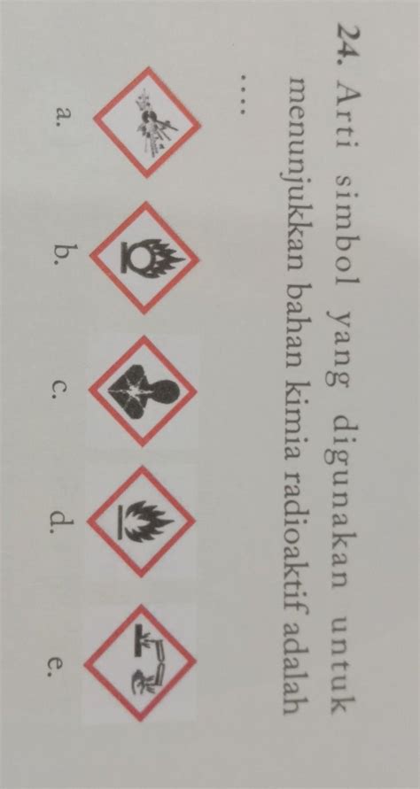 arti simbol yang digunakan untuk menunjukkan bahan kimia radioaktif