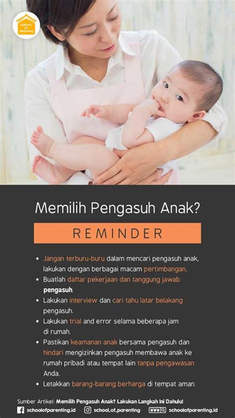 Sebut saja, keleluasaan untuk we time dan istirahat sejenak, bisa diandalkan saat harus bekerja lembur, dan sebagainya. Memilih Pengasuh Anak? Lakukan Langkah Ini Dahulu ...