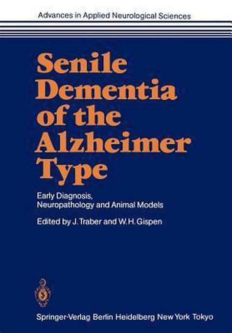 Senile Dementia Of The Alzheimer Type 9783642706462 Boeken