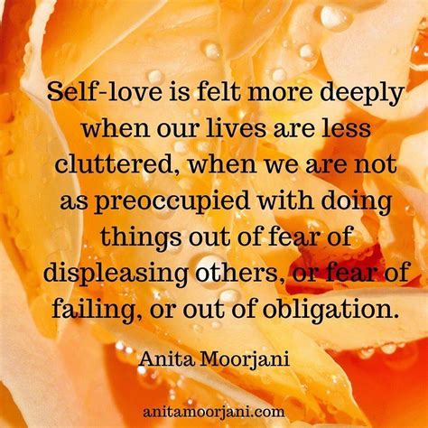 Anita Moorjani On Instagram “self Love Is Felt More Deeply When Our