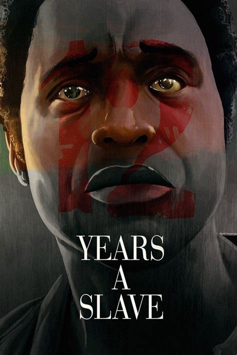 12 Years A Slave 2013 Movie Poster My Hot Posters
