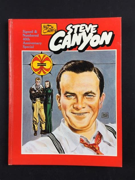 Milton Caniff Steve Canyon 40th Anniversary Special Catawiki