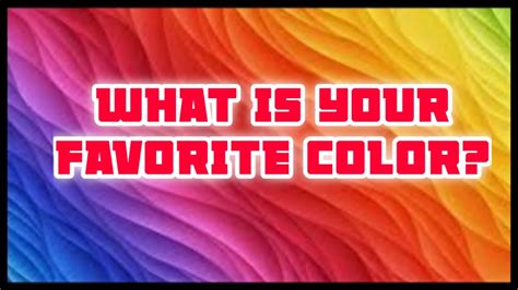 Whats My Favorite Color