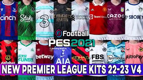 Pes 2021 New Premier League Kits 22 23 V4 Pes 2021 Gaming With Tr