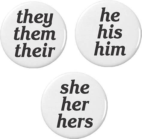 Set 3 Transgender Pronouns Gender Equality Buttons Pins Them Their Him She Her