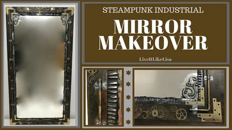Room Decor Steampunk Industrial Mirror Makeover Mirror Makeover