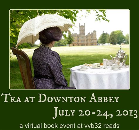 Vvb32 Reads Tea At Downton Abbey Schedule